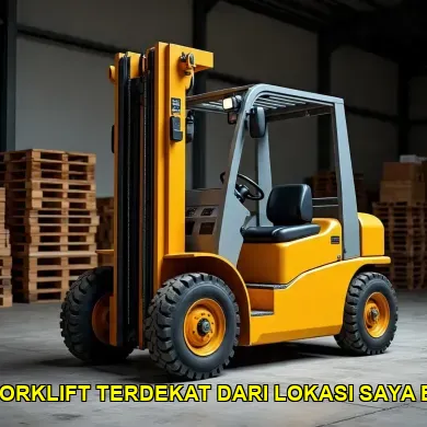 Panduan Memilih Sewa Forklift Terdekat di Bantul untuk Proyek Anda